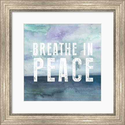 Framed Breath Peace Print