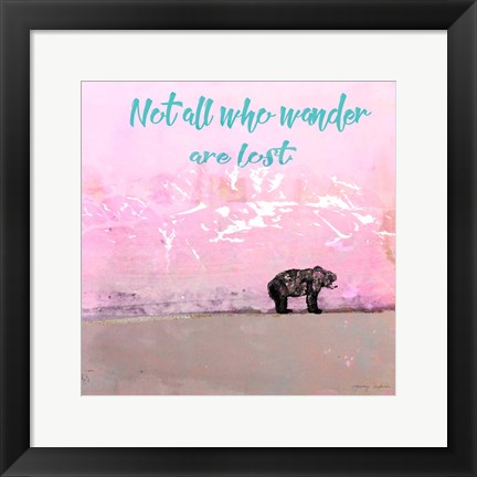 Framed Not all who wander Print