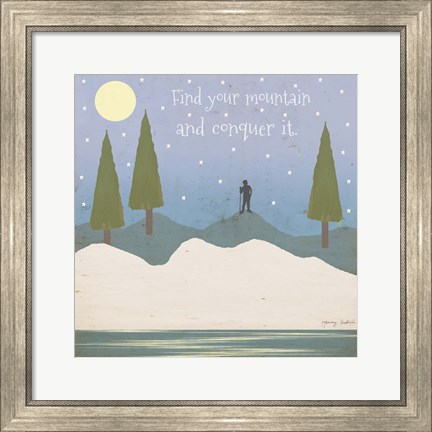 Framed Find Your Mountain Print