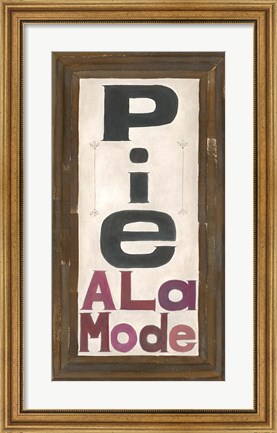 Framed Pie Ala Mode Print