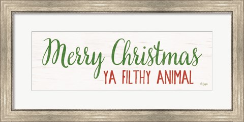 Framed Merry Christmas Ya Filthy Animal Print