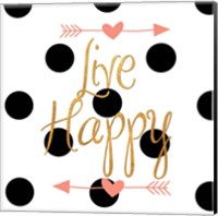 Live Happy Fine Art Print