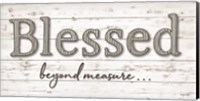 Blessed Beyond Measure Fine Art Print