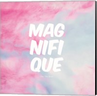 Magnifique Fine Art Print