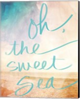Oh the Sweet Sea Fine Art Print