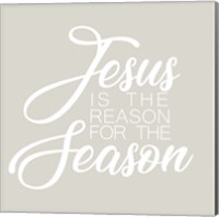 Jesus is the Reason for the Season Fine Art Print