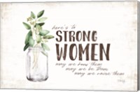 Here's to Strong Women Fine Art Print