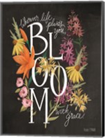 Bloom with Grace Fine Art Print