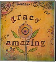 Grace is Amazing Fine Art Print