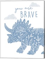 You Are Brave Dino Fine Art Print