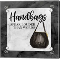 Fashion Humor XIII-Handbags Speak Fine Art Print