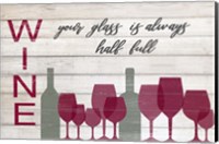 Your Glass Is Always Half Full Fine Art Print