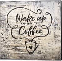 Wake Up and Smell the Coffee Fine Art Print