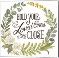Hold Your Loved Ones Close Fine Art Print