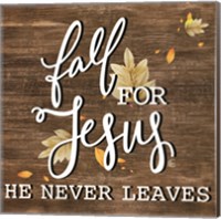 Fall for Jesus Fine Art Print