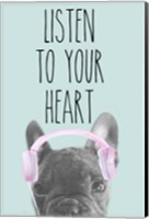 Listen to Your Heart Fine Art Print