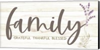 Family - Grateful, Thankful, Blessed Fine Art Print