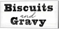 Biscuits and Gravy Fine Art Print