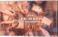 In Jesus Name Fine Art Print