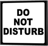 Sign - Do Not Disturb Fine Art Print