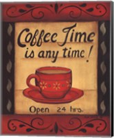 Coffee Time Is Anytime Fine Art Print