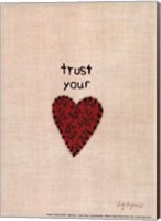 Trust Your Heart Fine Art Print