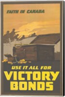 Faith in Canada - Victory War Bonds Fine Art Print