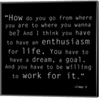 Enthusiasm for Life, Jimmy V Quote Fine Art Print