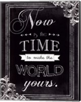 Now is the Time Fine Art Print