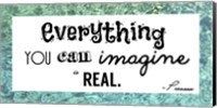Everything You Can Imagine Is Real -Picasso Fine Art Print