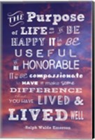 The Purpose of Life -Ralph Waldo Emerson Fine Art Print