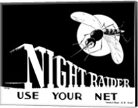 Night Raider, Use Your Net Fine Art Print