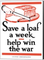 Save a Loaf a Week - Help Win the War Fine Art Print