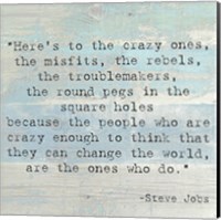 Here's to the Crazy Ones, Steve Jobs Quote Fine Art Print