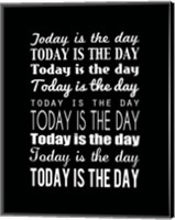 Today is the Day 15 Fine Art Print