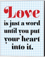 Love is Just A Word 2 Fine Art Print