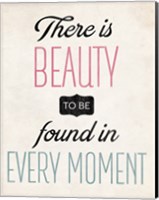 There is Beauty 2 Fine Art Print