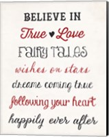 Believe in True Love Fine Art Print