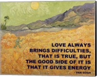 Love Brings -Van Gogh Quote Fine Art Print