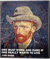 One Must Work -Van Gogh Quote Fine Art Print