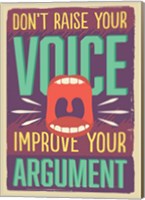 Improve Your Argument Fine Art Print