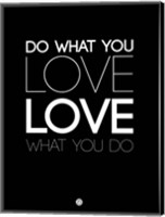 Do What You Love What You Do 5 Fine Art Print