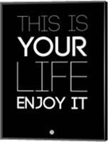 This Is Your Life Black Fine Art Print