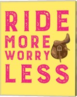 Ride More Worry Less - Yellow Fine Art Print