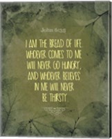 John 6:35 I am the Bread of Life (Leaves) Fine Art Print