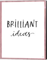 Brilliant Ideas Fine Art Print