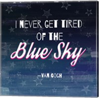 I Never Get Tired of the Blue Sky (Night) Fine Art Print