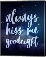 Stellar - Kiss Me Goodnight Fine Art Print