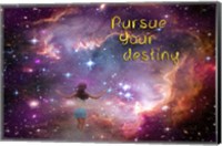 Pursue Your Destiny Fine Art Print