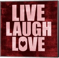 Live Laugh Love-Grunge Fine Art Print